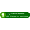 Logro desbloqueado
©0 - Mandar una pendejada