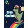 Ere's
rikolino
gocase