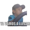 YA VAMOS A LLEGAR