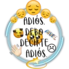 for
تر
ADIÓS.
DEBO.
DECIRTE
ADIÓS
BYE.