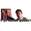 Y yo donde quedó?