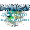 TE CONFIESO QUE 14