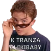 Κ TRAN ΖΑ
CHIKIBΑBY