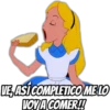 VE, ASÍ COMPLETICO ME LO VOY A COMER!