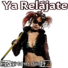 Ya Relajate