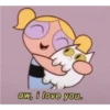 aw, i love yoU.