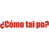 ¿Cómo tai po?