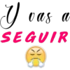 Y
vas a
va
SEGUIR