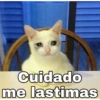 Cuidado
me lastimas