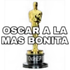 OSCAR A LA
MAS BONITA
OscarsESP