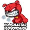 NO MOLESTAR
POR PRIVADO
