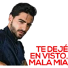 TE DEJÉ
EN VISTO,
MALA MIA