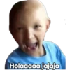 Holaaaaa jajaja