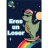 Eres
un
Loser
gocase
