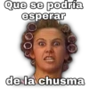 Que se podrfa
esperar
de la chusma
