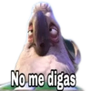 No me digas