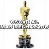 OSCAR AL
MAS RECHAZADO
OscarsESP