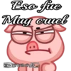 Eso fue
Muy cuel
ge
tas Grillowa