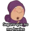 Seguro que no
me hueles