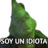 SOY UN IDIOTA