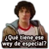 ¿Qué tiene ese
wey de especial?