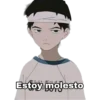 Estoy molesto