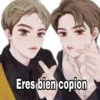 Eres bien copion