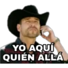 YO AQUÍ
QUIÉN ALLA