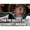 rm POR FIN SALISTE DE TU ESCONDITE MARIQUITA