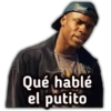CHETTIEN
Qué hablé
el putito