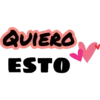 QUIERO
ESTO
