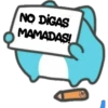 NO DIGAS
MAMADAS!
JV