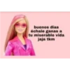 buenos días
échale ganas a
tu miserable vida
jaja tkm