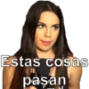 Estas cosas
pasan