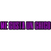 ME GUSTA UN CHICO