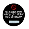 *E que no envié
videos, gif o stioker
seră eliminado*
Fuiste eliminado