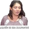 ¿QUIÉN ES ESA ZULIPANTA?