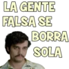 LA GENTE FALSA SE BORRA SOLA
