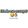 ZTodo eso es suyo?
Khoto.895
