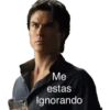 Me
estas
Ignorando