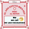 El Año Estuvo Bien Feo Pero Al Menos 11