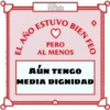 El Año Estuvo Bien Feo Pero Al Menos 18