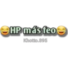 HP más feo
Khotto.895