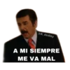 @A_deAby
A MI SIEMPRE
ME VA MAL