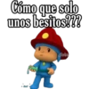 Cómo que solo
unos besitos???
John
