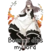 QAL
Buenos días
my lord