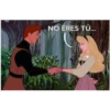 NO ERES TÚ...
