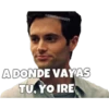 ADONDE VAYAS
TU, YO IRE