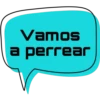 Vamos
a perrear