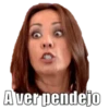 Aver pendejo